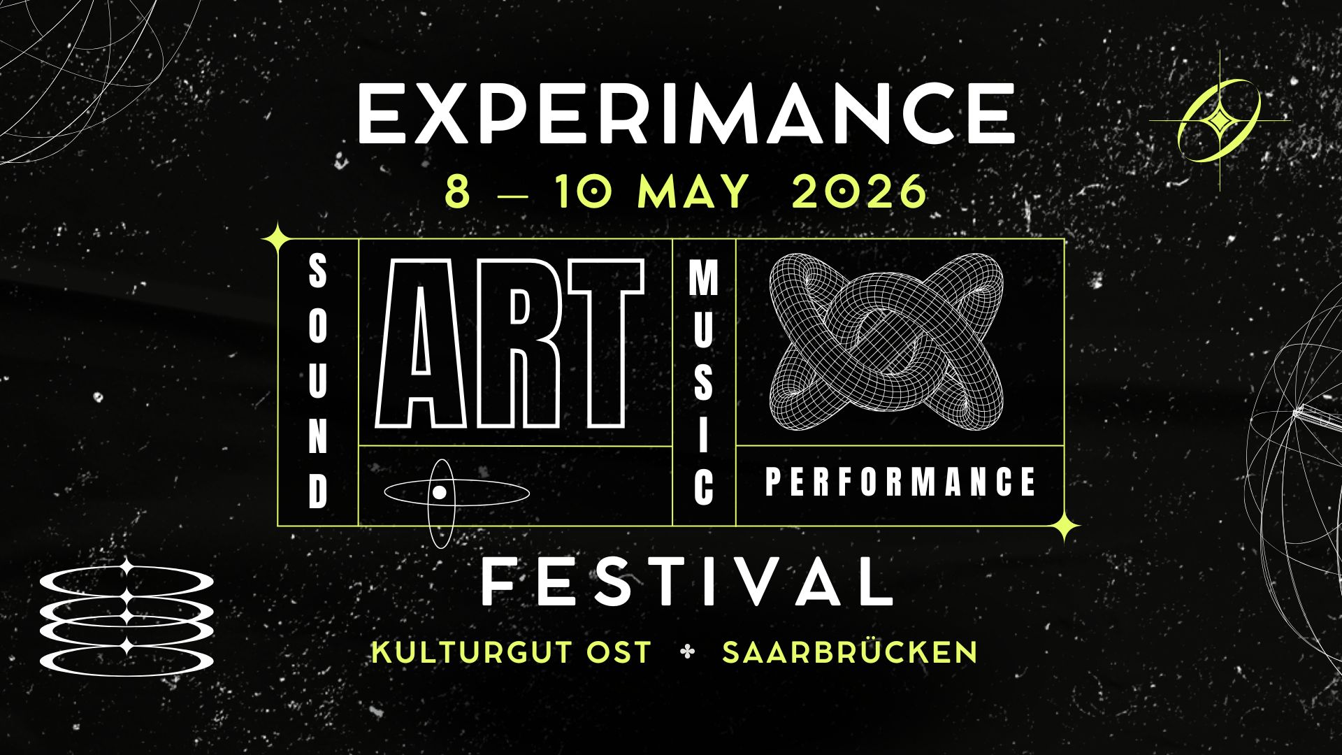 Experimance Festival 2026 Sound Art, Music & Performance 8.-10. Mai 2026, Kulturgut Ost, Saarbrücken